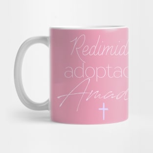 Redimida, Adoptada, Amada Mug